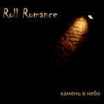 Roll Romance «Камень в небо», kroogi.ru